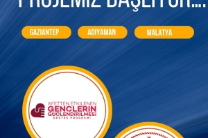AFETLERE DİRENÇLİ GENÇLİK PROJESİ