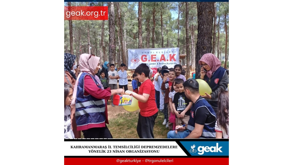 Kahramanmaraş İl Temsilciliği - Depremzede Çocuklar 23 Nisan Organizasyonu 