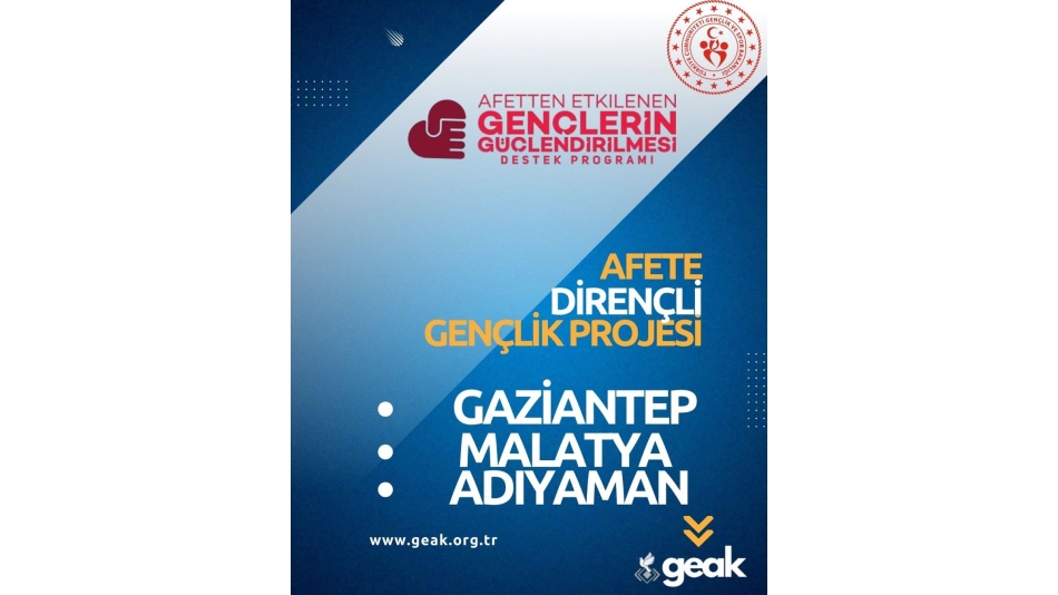 "Afete Dirençli Gençlik" Projesi